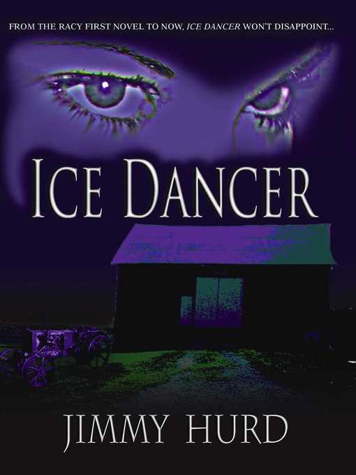 Title details for Ice Dancer by Jimmy Hurd - Wait list